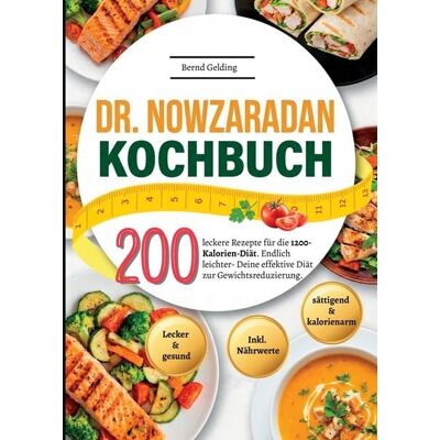 Bookmundo Dr. Nowzaradan Kochbuch- 200 leckere Rezepte für die 1200-Kalorien-Diät. Bookmundo Dr. Nowzaradan Kochbuch- 200 leckere Rezepte für die 1200-Kalorien-Diät.