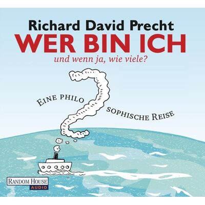 Random House Audio Wer bin ich - und wenn ja wie viele? Random House Audio Wer bin ich - und wenn ja wie viele?