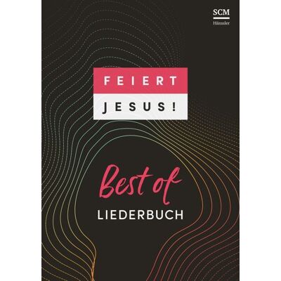 Hänssler Feiert Jesus! Best of - DIN A4 Hänssler Feiert Jesus! Best of - DIN A4