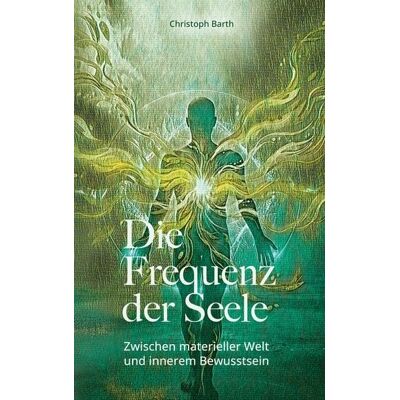 BoD – Books on Demand Die Frequenz der Seele BoD – Books on Demand Die Frequenz der Seele