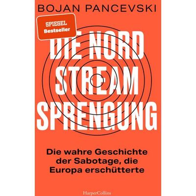 HarperCollins eBook Die Nord-Stream-Sprengung. Die wahre Geschichte der Sabotage, die Europa erschütterte HarperCollins eBook Die Nord-Stream-Sprengung. Die wahre Geschichte der Sabotage, die Europa erschütterte