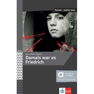 Klett Sprachen GmbH Damals war es Friedrich – Hybride Ausgabe allango Klett Sprachen GmbH Damals war es Friedrich – Hybride Ausgabe allango