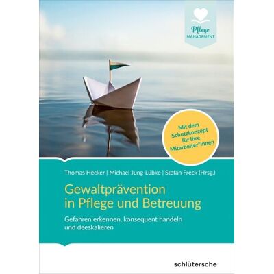 Schlütersche eBooks Gewaltprävention in Pflege und Betreuung Schlütersche eBooks Gewaltprävention in Pflege und Betreuung