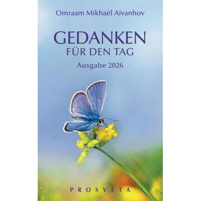 Prosveta Deutschland Gedanken für den Tag Prosveta Deutschland Gedanken für den Tag
