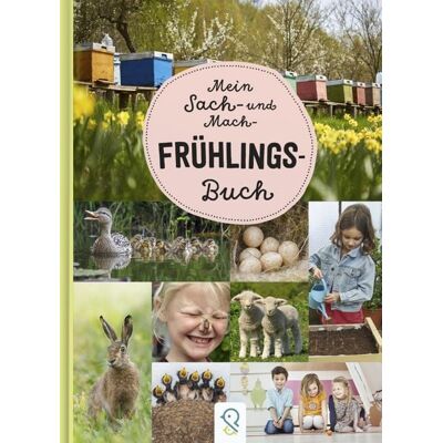 Klein & groß Verlag Mein Sach- und Mach-Frühlings-Buch Klein & groß Verlag Mein Sach- und Mach-Frühlings-Buch