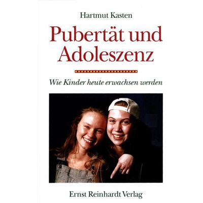 Ernst Reinhardt Verlag Pubertät und Adoleszenz Ernst Reinhardt Verlag Pubertät und Adoleszenz
