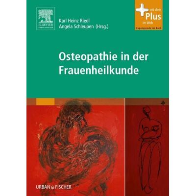 Urban & Fischer in Elsevier Osteopathie in der Frauenheilkunde Urban & Fischer in Elsevier Osteopathie in der Frauenheilkunde