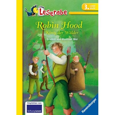 Ravensburger Verlag GmbH Leserabe 3. Lesestufe - Robin Hood, König der Wälder Ravensburger Verlag GmbH Leserabe 3. Lesestufe - Robin Hood, König der Wälder