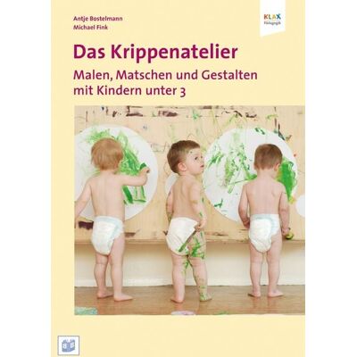 Bananenblau Das Krippenatelier: Malen, Matschen und Gestalten mit Kindern unter 3 Bananenblau Das Krippenatelier: Malen, Matschen und Gestalten mit Kindern unter 3