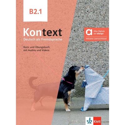 Klett Sprachen GmbH Kontext B2.1 – Hybride Ausgabe allango Klett Sprachen GmbH Kontext B2.1 – Hybride Ausgabe allango