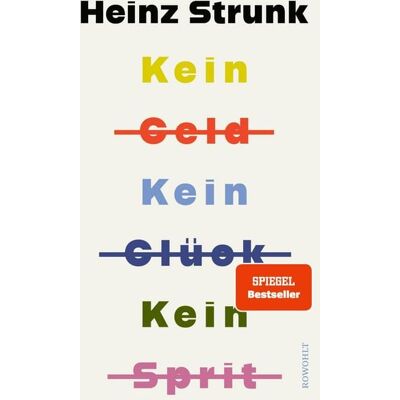 Rowohlt E-Book Kein Geld Kein Glück Kein Sprit Rowohlt E-Book Kein Geld Kein Glück Kein Sprit