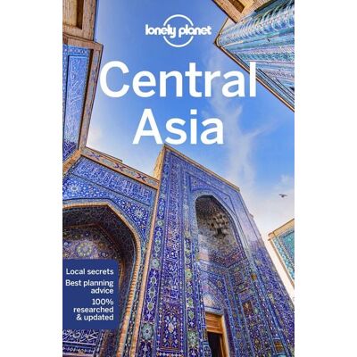 Lonely Planet Central Asia Lonely Planet Central Asia