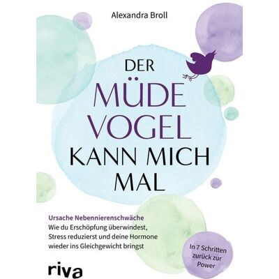 Riva Der müde Vogel kann mich mal Riva Der müde Vogel kann mich mal