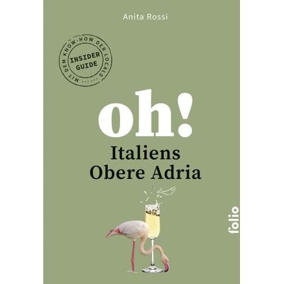 Folio Oh! Italiens Obere Adria Folio Oh! Italiens Obere Adria