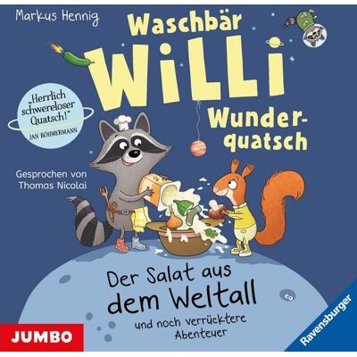 Jumbo Waschbär Willi Wunderquatsch. Der Salat aus dem Weltall und noch verrücktere Abenteuer (Band 2) Jumbo Waschbär Willi Wunderquatsch. Der Salat aus dem Weltall und noch verrücktere Abenteuer (Band 2)