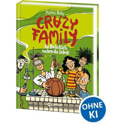 Loewe Crazy Family (Band 5) - Die Hackebarts rocken die Schule Loewe Crazy Family (Band 5) - Die Hackebarts rocken die Schule