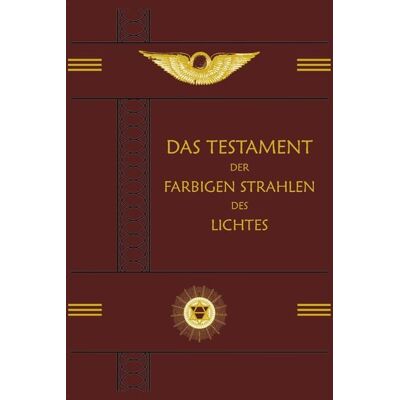 Der Erzählverlag UG Das Testament der Farbigen Strahlen des Lichtes Der Erzählverlag UG Das Testament der Farbigen Strahlen des Lichtes