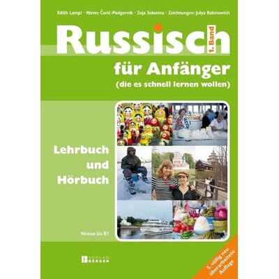 Berger & Söhne, Ferdinand Russisch für Anfänger (die es schnell lernen wollen) Berger & Söhne, Ferdinand Russisch für Anfänger (die es schnell lernen wollen)