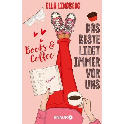 Knaur eBook Books & Coffee - Das Beste liegt immer vor uns Knaur eBook Books & Coffee - Das Beste liegt immer vor uns