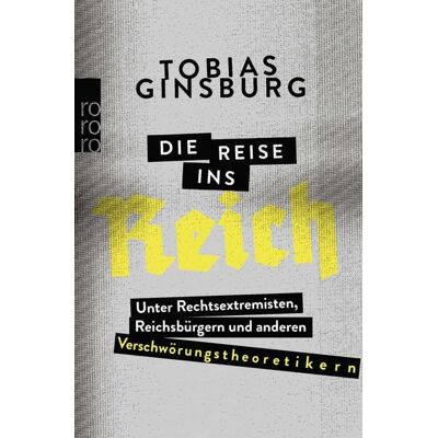Rowohlt Taschenbuch Die Reise ins Reich Rowohlt Taschenbuch Die Reise ins Reich