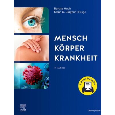 Urban & Fischer in Elsevier Mensch Körper Krankheit Urban & Fischer in Elsevier Mensch Körper Krankheit