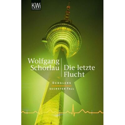 KiWi eBooks Die letzte Flucht KiWi eBooks Die letzte Flucht