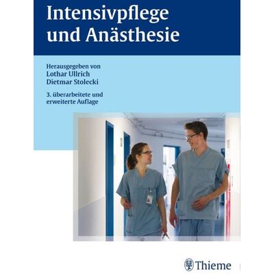 Thieme Intensivpflege und Anästhesie Thieme Intensivpflege und Anästhesie
