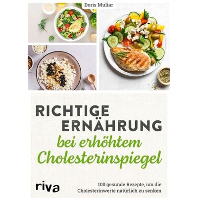 Riva Richtige Ernährung bei erhöhtem Cholesterinspiegel Riva Richtige Ernährung bei erhöhtem Cholesterinspiegel