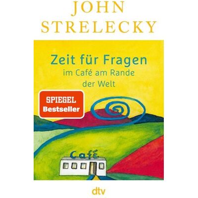 dtv Zeit für Fragen im Café am Rande der Welt dtv Zeit für Fragen im Café am Rande der Welt