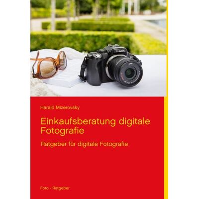 BoD – Books on Demand Einkaufsberatung digitale Fotografie BoD – Books on Demand Einkaufsberatung digitale Fotografie