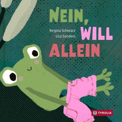 Tyrolia Nein, will allein Tyrolia Nein, will allein