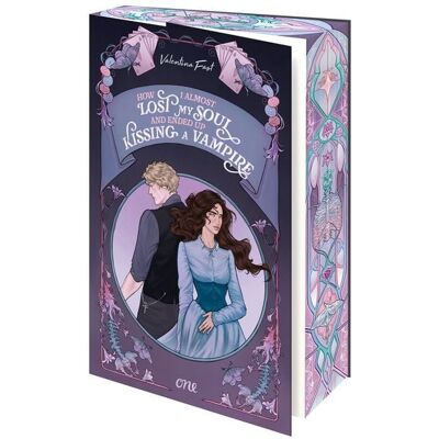 ONE How I almost lost my soul and ended up kissing a vampire - Undead Affairs 1 ONE How I almost lost my soul and ended up kissing a vampire - Undead Affairs 1