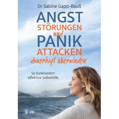 Vak Angststörungen und Panikattacken dauerhaft überwinden Vak Angststörungen und Panikattacken dauerhaft überwinden