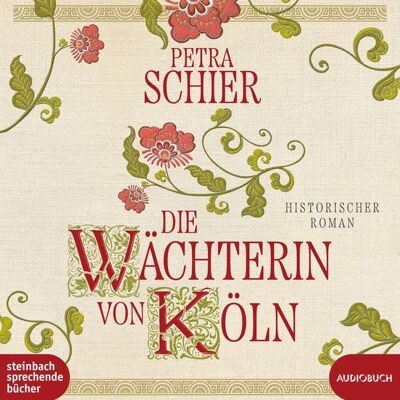 Steinbach Sprechende Bücher Die Wächterin von Köln Steinbach Sprechende Bücher Die Wächterin von Köln