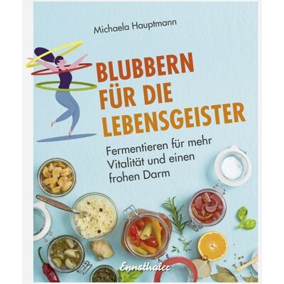 Ennsthaler Blubbern für die Lebensgeister Ennsthaler Blubbern für die Lebensgeister