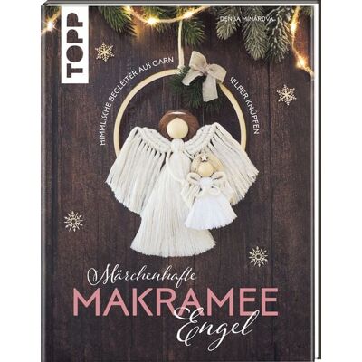 Frechverlag GmbH Märchenhafte Makramee-Engel Frechverlag GmbH Märchenhafte Makramee-Engel