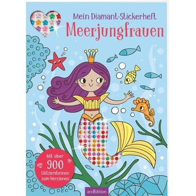 arsedition Mein Diamant-Stickerheft – Meerjungfrauen arsedition Mein Diamant-Stickerheft – Meerjungfrauen