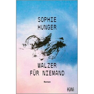 KiWi eBooks Walzer für Niemand KiWi eBooks Walzer für Niemand