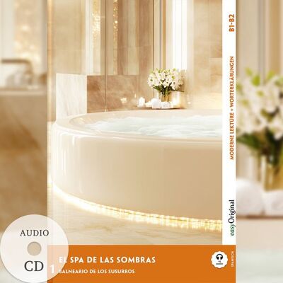 EasyOriginal Verlag El Spa de las Sombras - Spanische Krimi-Lektüre B1-B2 (+ Audio-CD) EasyOriginal Verlag El Spa de las Sombras - Spanische Krimi-Lektüre B1-B2 (+ Audio-CD)