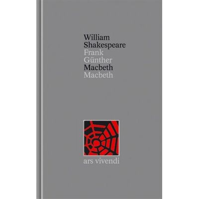 Ars vivendi Macbeth / Macbet (Shakespeare Gesamtausgabe, Band 6) - zweisprachige Ausgabe Ars vivendi Macbeth / Macbet (Shakespeare Gesamtausgabe, Band 6) - zweisprachige Ausgabe