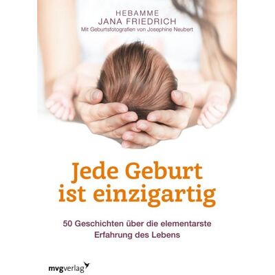 Mvg Jede Geburt ist einzigartig Mvg Jede Geburt ist einzigartig