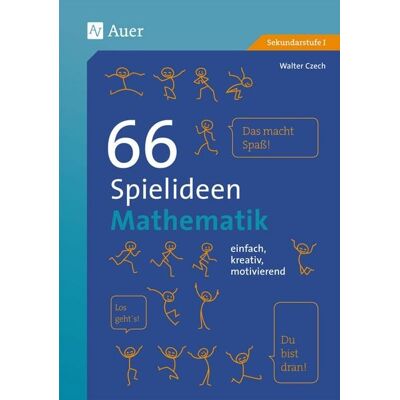 Auer Verlag in der AAP Lehrerwelt GmbH 66 Spielideen Mathematik Auer Verlag in der AAP Lehrerwelt GmbH 66 Spielideen Mathematik