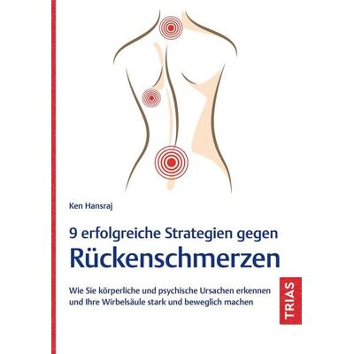 TRIAS 9 erfolgreiche Strategien gegen Rückenschmerzen TRIAS 9 erfolgreiche Strategien gegen Rückenschmerzen