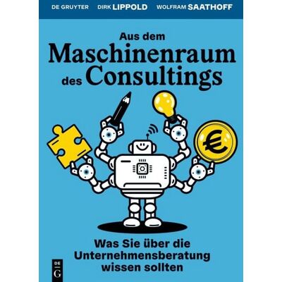 De Gruyter Oldenbourg Aus dem Maschinenraum des Consultings De Gruyter Oldenbourg Aus dem Maschinenraum des Consultings
