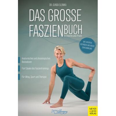 Meyer & Meyer Das große Faszienbuch in Theorie und Praxis Meyer & Meyer Das große Faszienbuch in Theorie und Praxis