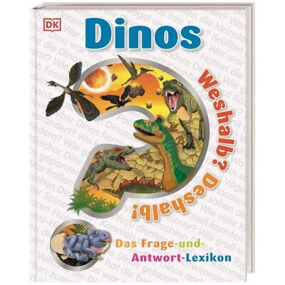 DK Verlag Dorling Kindersley Weshalb? Deshalb! Dinos DK Verlag Dorling Kindersley Weshalb? Deshalb! Dinos
