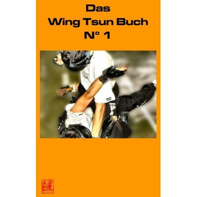 BoD – Books on Demand Das Wing Tsun Buch No 1 BoD – Books on Demand Das Wing Tsun Buch No 1