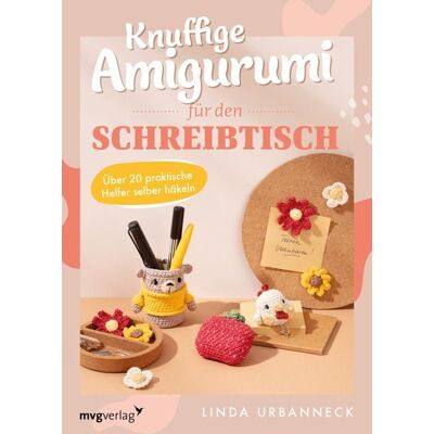 Mvg Knuffige Amigurumi für den Schreibtisch Mvg Knuffige Amigurumi für den Schreibtisch