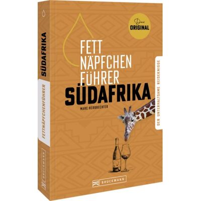 Bruckmann Fettnäpfchenführer Südafrika Bruckmann Fettnäpfchenführer Südafrika