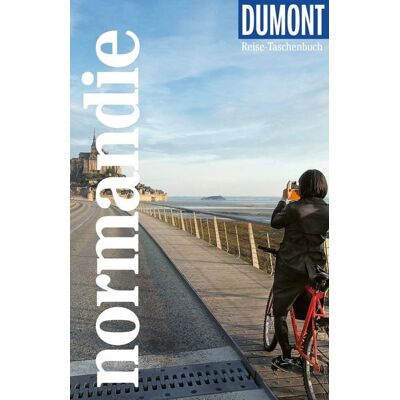 MairDuMont DUMONT Reise-Taschenbuch Reiseführer Normandie MairDuMont DUMONT Reise-Taschenbuch Reiseführer Normandie